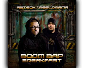 Aztech & Reel Drama – Boom Bap Breakfast